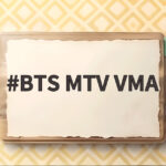 BTS MTV VMA